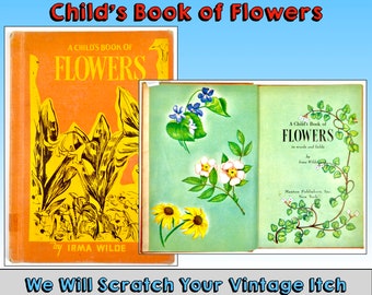 1952 Irma Wilde "Child's Book of Flowers" Under-Appreciated  Mid-Century Children's Author & Illustrator, Beautifully Rendered Wild Flowers