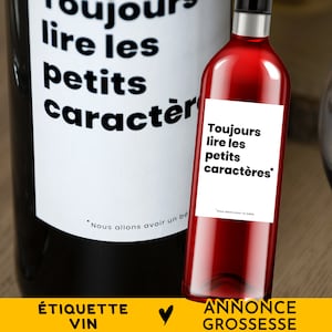 Étiquette vin, Annonce grossesse, Toujours lire les petits caractères, Nous allons avoir un bébé