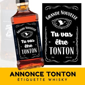 Annonce future tonton, Étiquette autocollante bouteille whisky, Annonce grossesse, naissance, Tu vas être tonton