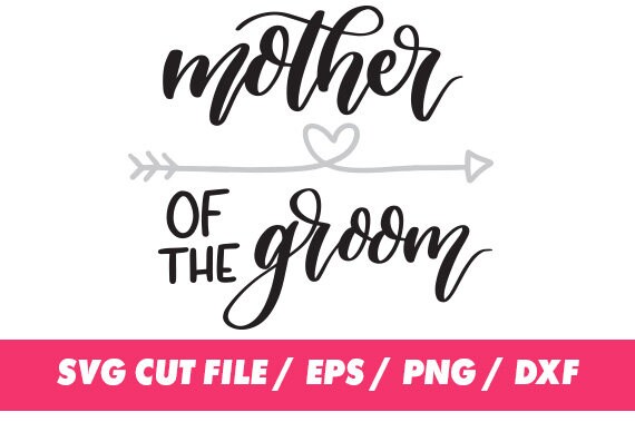 Mother of the groom svg Wedding clipart digital ...