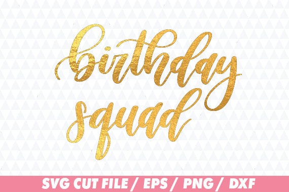 Download Birthday squad svg Birthday svg Birthday cricut Squad svg ...