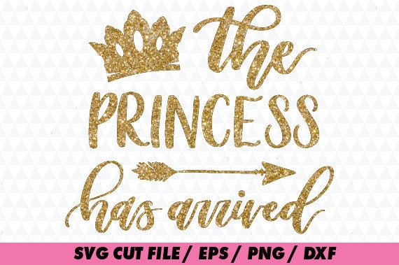 Download Birthday svg princess has arrived svg Newborn svg New baby ...