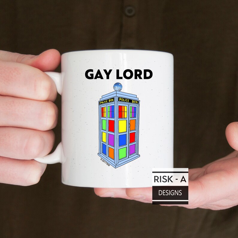 Gay Gifts Gay Pride Gift Dr Who Gift Gay Lord Mug Dr Who Etsy