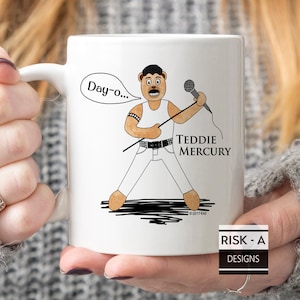 Freddie Mercury parody, Teddie Mercury mug, Queen fan mug, teenager Christmas gift, Queen fan Christmas gift, mens gift, womens gift