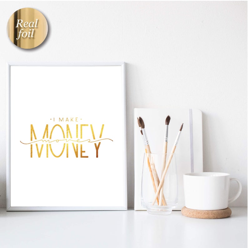 I Make Money Moves Cardi B Lyric Hip Hop Artwork Real Foil Print Poster Lettering Decor Calligraphy Sign - 