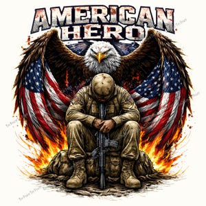 May include: An illustration featuring an American flag, an eagle, and a soldier. The words "AMERICAN HERO" are at the top. The soldier is seated, holding a rifle, with the eagle and flag forming a backdrop. Flames surround the soldier.