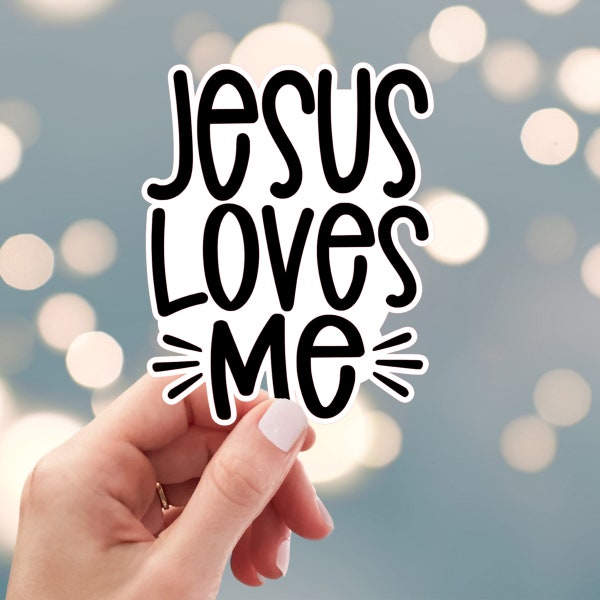Jesus Loves Me Sticker, Christian Sticker, Bible Sticker, Easter Sticker, Water Bottle Sticker (s22w)