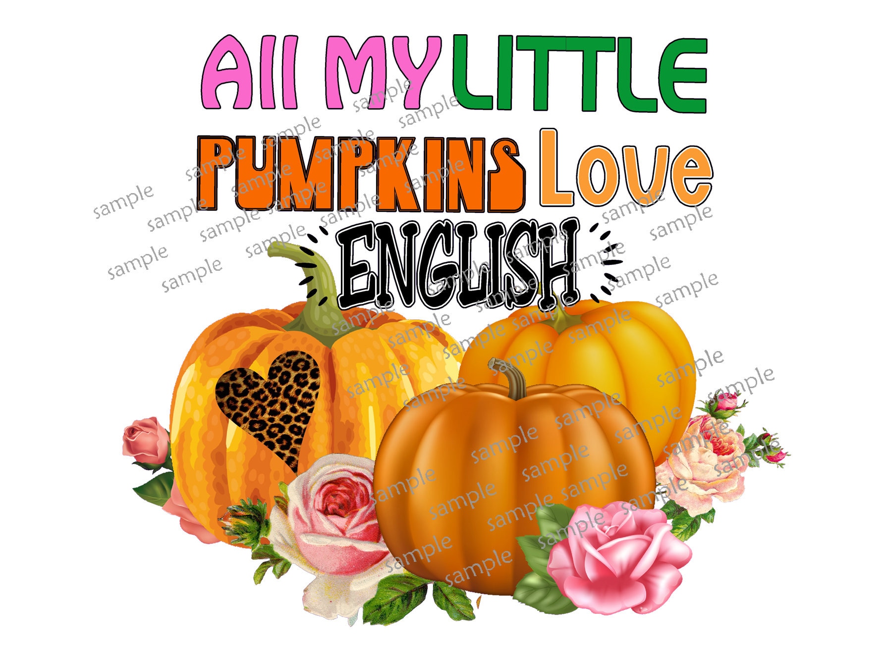 Todas mis pequeñas calabazas les encanta inglés sublimación Etsy