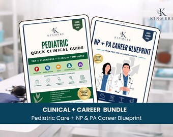 NP PA Career Blueprint + Pediatric Clinical Guide | Nurse Practitioner Physician Assistant Career & Peds Bundle