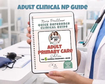 Adult & Geriatric Clinical Guide for Nurse Practitioners | NP Study Rotation Reference