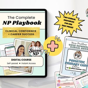 Complete NP Playbook | Clinical Confidence, Career Mastery Course  plus Pediatric NP Clinical Guide (Digital Download | PDF)