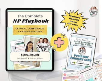 Complete NP Playbook | Clinical Confidence, Career Mastery Course  plus Pediatric NP Clinical Guide (Digital Download | PDF)