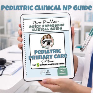 Guía clínica para enfermeras pediátricas practicantes / Referencia de estudio y rotación de enfermeras pediátricas practicantes