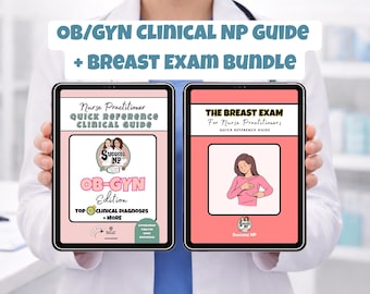 Women’s Health & OB-GYN Clinical Guide Bundle | Breast Exam Quick Reference for Nurse Practitioners