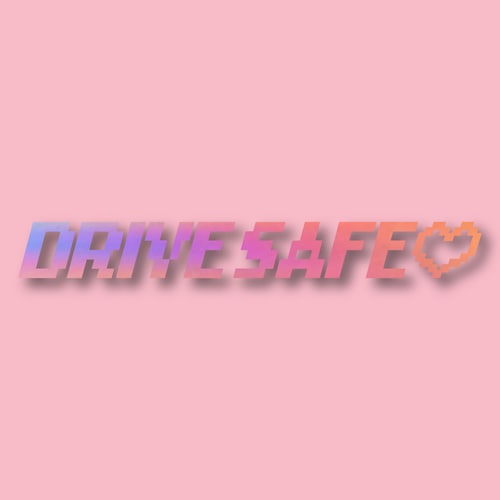 ILY Drive Safe Text Vinyl Car Decal Etsy