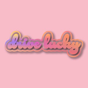 Groovy Drive Lucky Vinyl Car Decal