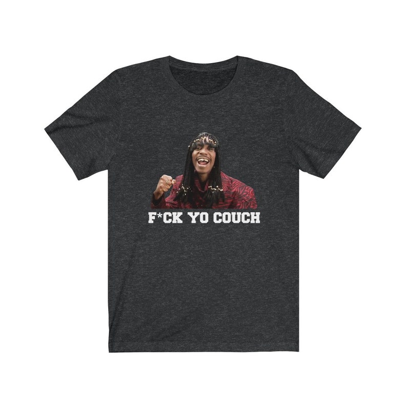 Fck Yo Couch Dave Chappelle Rick James T Shirt Etsy