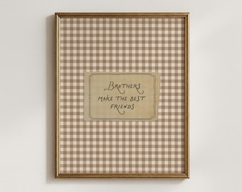 Brothers Make the Best Friends Print, Sibling Nursery Decor, Vintage ...