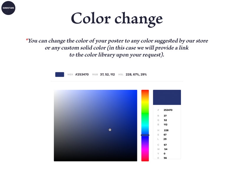 K&ouml;nnte beinhalten: Eine Farbkarte mit einem Farbverlauf von Blaut&ouml;nen mit dem Farbcode #253470. Der Text "Color change" befindet sich oben im Bild. Der Text unter der Farbkarte lautet: "Sie k&ouml;nnen die Farbe Ihres Posters in jede Farbe &auml;ndern, die von unserem Shop vorgeschlagen wird, oder in jede benutzerdefinierte Volltonfarbe (in diesem Fall stellen wir Ihnen auf Anfrage einen Link zur Farbpalette zur Verf&uuml;gung)."