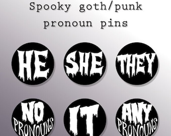 Spooky goth/punk horror pronoun buttons
