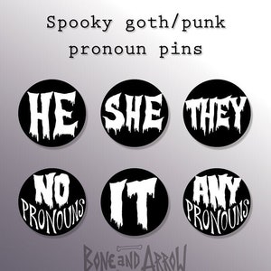 Spooky goth/punk horror pronoun buttons