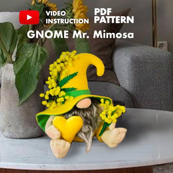 pattern pdf Mister Mimosa gnome scandinavian gnome spring gnome flower gnome yellow gnome Easter decor DIY HandMade + free video tutorial