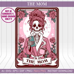 De moeder grappige Tarot Card png ai eps dxf svg ∞ Moeder skelet moeder sublimatie ontwerp ∞ Witchy Vibes Skull Mama T-shirt ∞ Digitale download