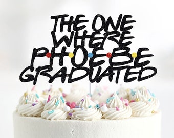 Friends Graduation Cake Topper, Class of 2024, Personalized