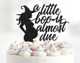 A Little Boo is Almost Due Cake Topper, Halloween Baby Shower Cake Topper, A Baby is Brewing, Halloween Gender Reveal, Pregnant Witch Topper
