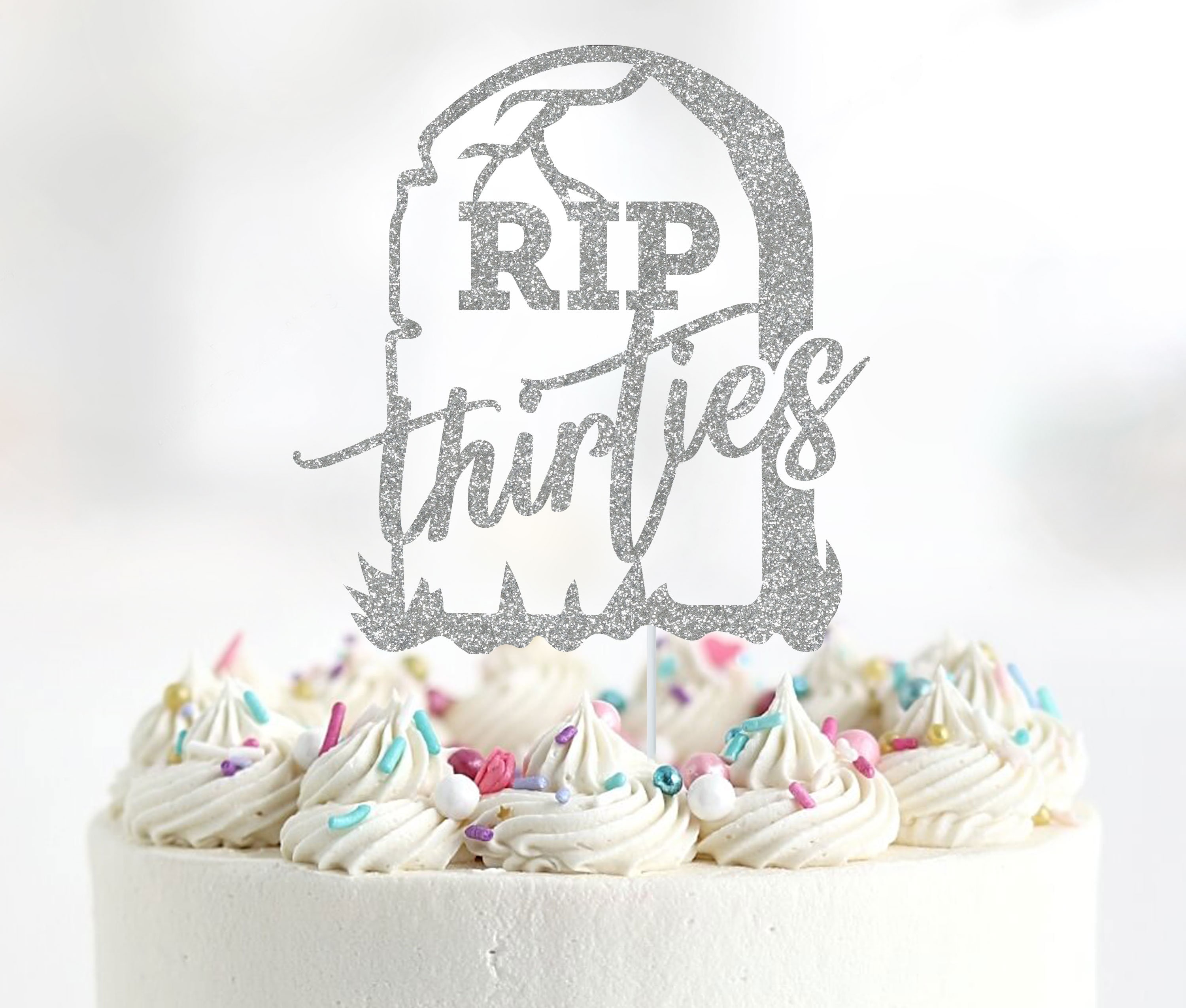 RIP Thirties Tortenaufsatz Aus Glitzerpapier - "Death To My Youth", Für 40. Geburtstag