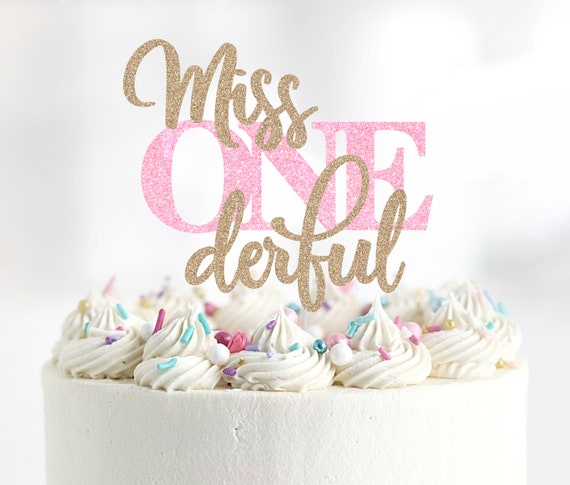 MISS Onederful Cake Topper: Transform Her First Birthday!
