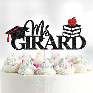 Teacher Graduation Cake Topper, Personalized Name Graduation Cake Topper, Mr., Mrs., Ms, Graduation Topper, Educator Cake Topper