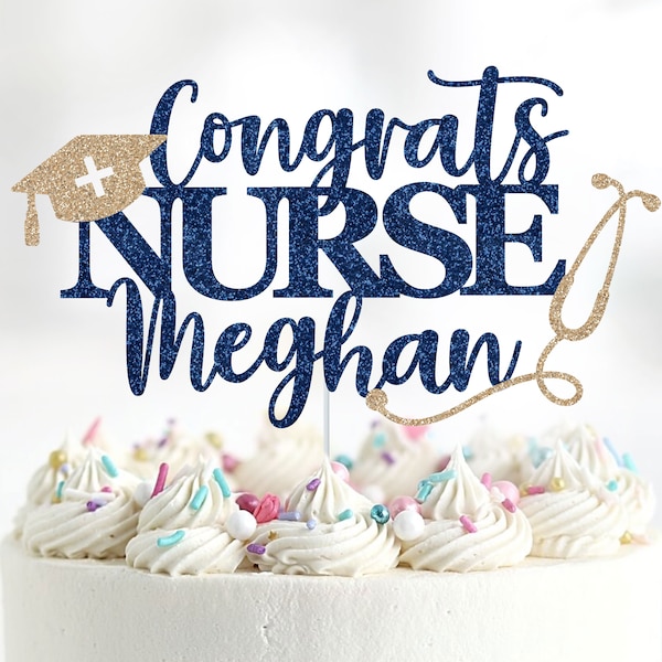 Nurse Cake Topper, Nurse Graduation Cake Topper, Personalized, Congrats Nurse, Medical Grad Cake Topper, Class of 2024, Grad Cake Topper