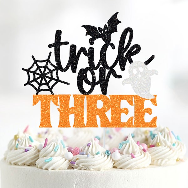 Trick or THREE Cake Topper, Halloween Third Birthday Cake Topper, Halloween 3rd Birthday, Halloween Theme, Spooky, Happy Booday, Anniversary