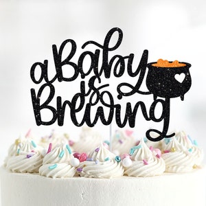 A Baby is Brewing Cake Topper, Halloween Gender Reveal Cake Topper, Halloween Baby Shower Cake Topper, Cauldron Cake Topper, Halloween Decor