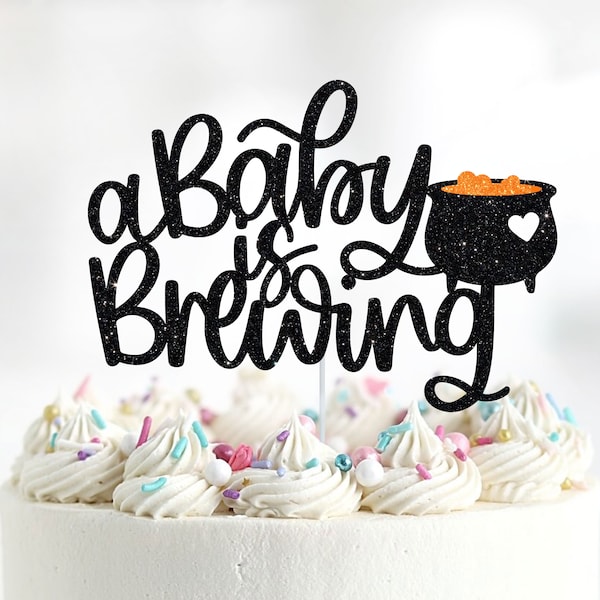 A Baby is Brewing Cake Topper, Halloween Gender Reveal Cake Topper, Halloween Baby Shower Cake Topper, Cauldron Cake Topper, Halloween Decor