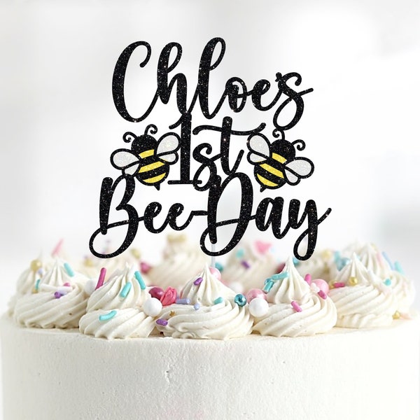 Custom Bee Day Cake Topper, 1st Bee Day Cake Topper, First Birthday, Bee Cake Topper, Beeday Cake Topper, Party Decorations