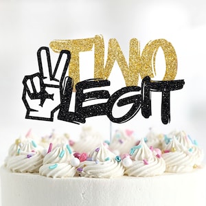 Two Legit Cake Topper, 2 Legit Cake Topper, Two Cool Themed Cake Topper, Graffiti Cake Topper, 2nd Birthday, Hip Hop Birthday