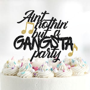 Ain't Nothin' But a Gangsta Party, Throwback Birthday Decorations, Two Cool Cake Topper, Hip Hop Birthday, 2 Legit to Quit, The Big One, 90s