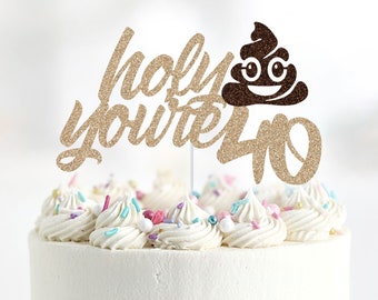 Funny 40th Birthday Glitter Cake Topper, Poop Emoji