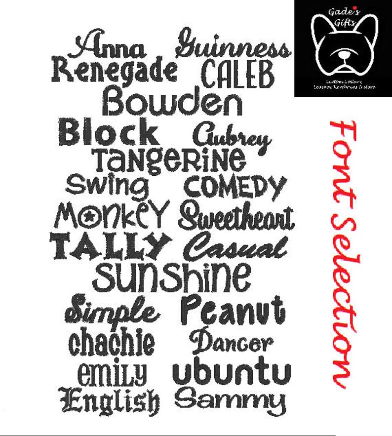 May include: A list of different font styles for embroidery, including names like Anna, Guinness, Renegade, Caleb, Bowden, Block, Aubrey, Tangerine, Swing, Comedy, Monkey, Sweetheart, Tally, Casual, Sunshine, Simple, Peanut, Chachie, Dancer, Emily, Ubuntu, English, and Sammy.