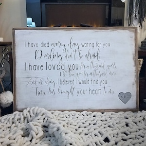 Thousand Years | Christina Perri | Song Lyric | Large Framed Wood Sign | Custom Sign | Wedding Sign | Anniversary Gift | Modern Farmhouse