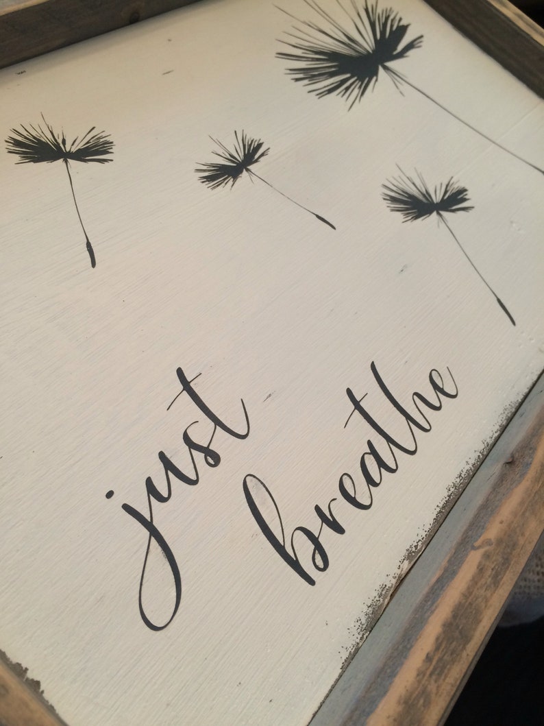 Just Breathe Wood Sign Dandelion Art Flower Painting Etsy