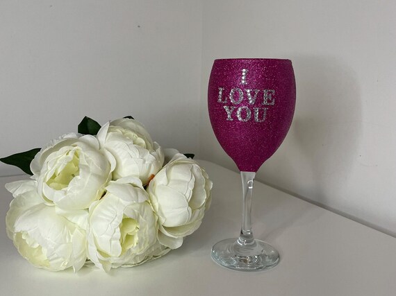 I Love You Glitter Wine Glass, Great for that special person you want to say I Love You too, Great for Birthdays, Proposals, Valentines,