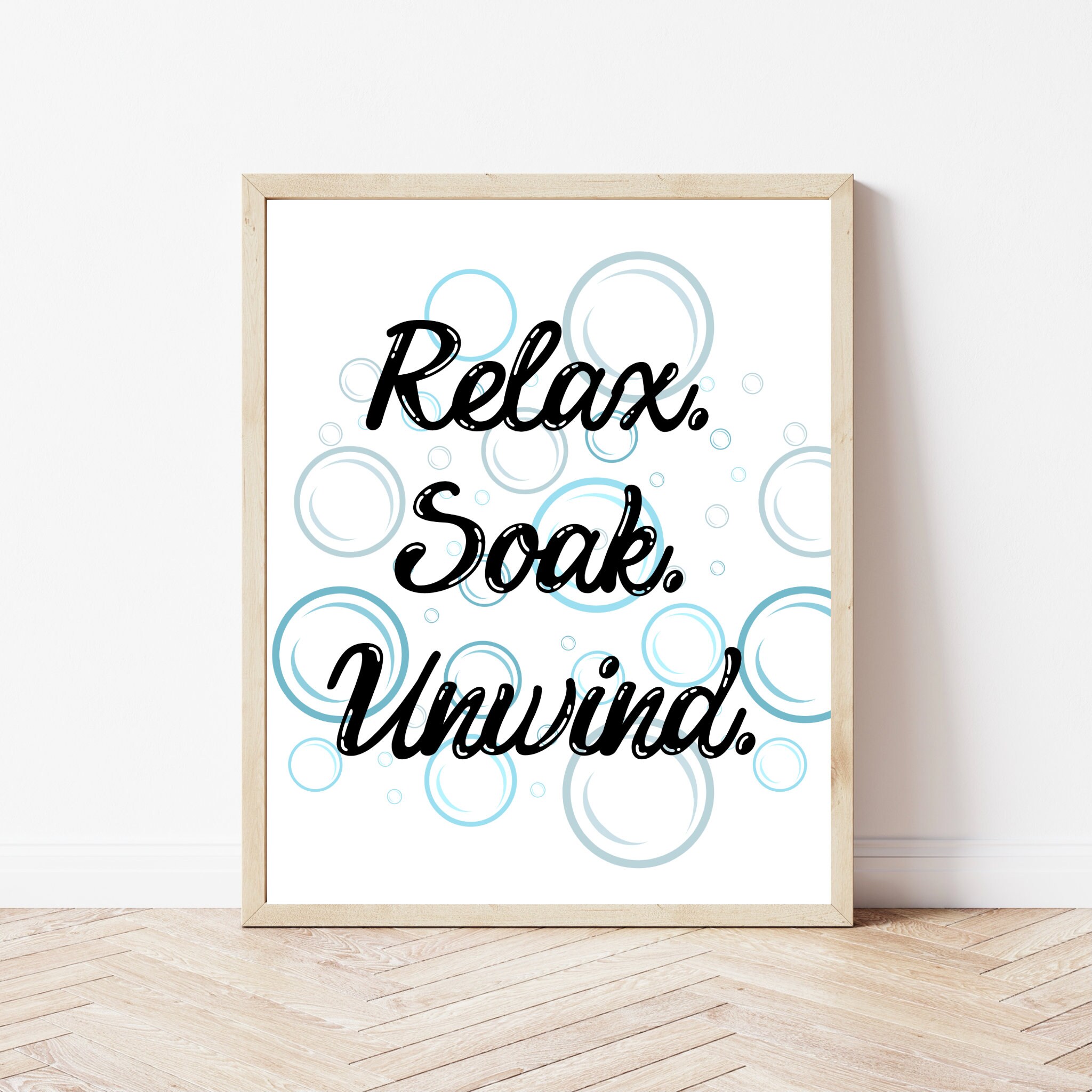 Relax Soak Unwind Printable Bathroom wall art Home Decor | Etsy