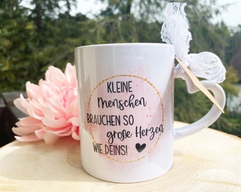 Tasse mit Herzgriff - normaler Griff - Hebamme Erzieherin  Dankeschön Weihnachtsgeschenk - Geschenk personalisiert