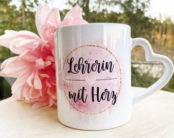 Tasse mit Herzgriff - normaler Griff - Lehrerin Weihnachtsgeschenk - Geschenk personalisiert