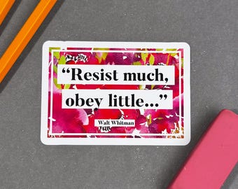 Laptop Sticker, Resist Much, Obey Little, Walt Whitman, Resistance Sticker