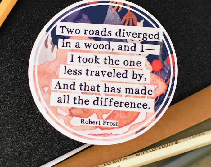 Quote Stickers, Robert Frost Poem, Laptop Stickers