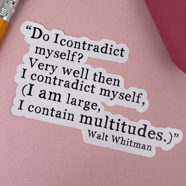 Walt Whitman Quote, Do I Contradict Myself, Bookish Gifts, Laptop Stickers